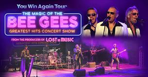 Magic of The Bee Gees: You Win Again Tour