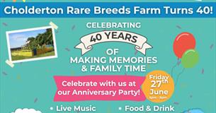 40th Anniversary of Cholderton Rare Breeds Farm