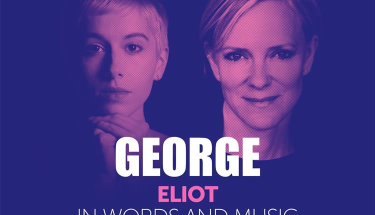 GEORGE Eliot in Words and Music
