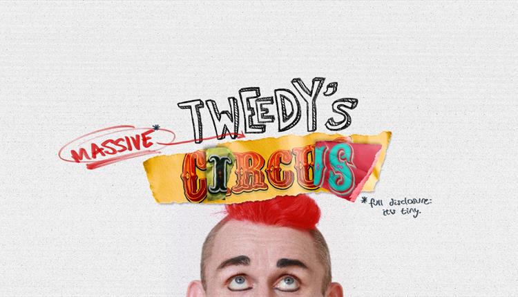 Tweedy's Massive Circus