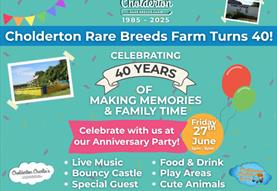 40th Anniversary of Cholderton Rare Breeds Farm